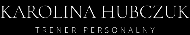 Karolina Hubczuk - trener personalny